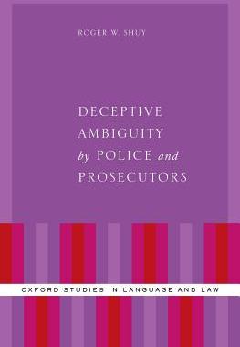 【预订】Deceptive Ambiguity by Police and Prosecutors