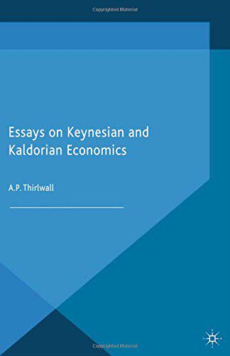【预订】Essays on Keynesian and Kaldorian Economics