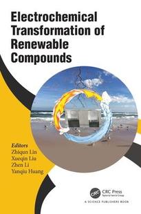 Renewable Transformation 9780367344320 Compounds 预订 Electrochemical