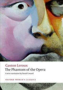 现货 英文原版 歌剧魅影（牛津世界经典） The Phantom of the Opera Oxford World's Classics