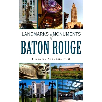 预订 Landmarks & Monuments of Baton Rouge: 9781540231819
