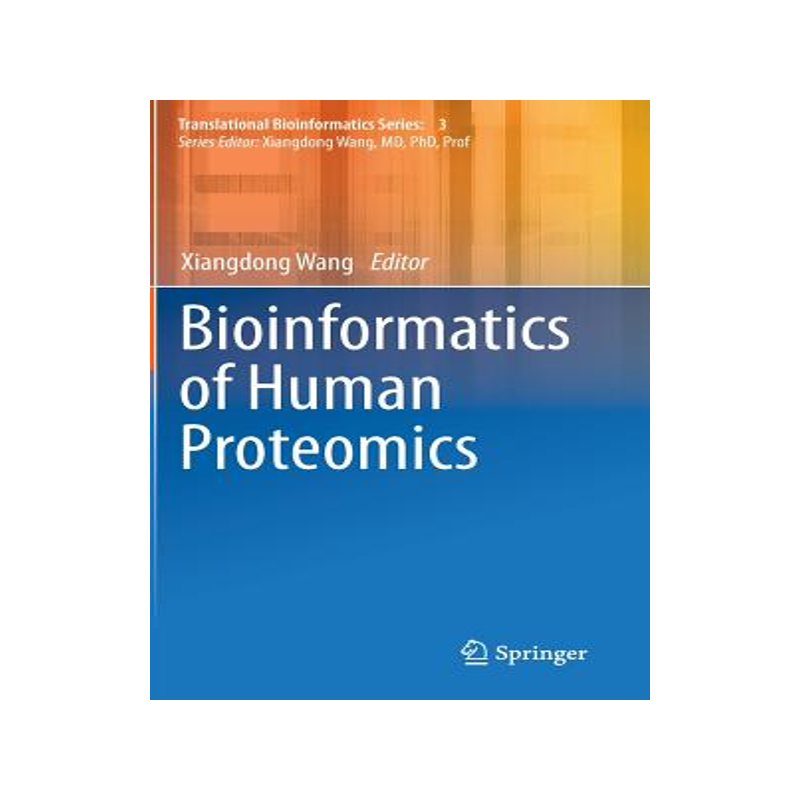 预订 Bioinformatics of Human Proteomics