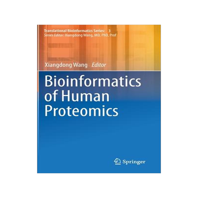 预订 Bioinformatics of Human Proteomics