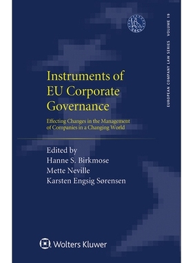 预订 Instruments of EU Corporate Governance: Effecting Changes in the Management of Companies in a Changing World 欧盟公
