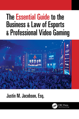 【预订】The Essential Guide to the Business & Law of Esports & Professional Video Gaming 9780367675127