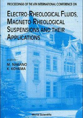 【预订】Electrorheological Fluids, Magnetorheological Suspensions and Their Application