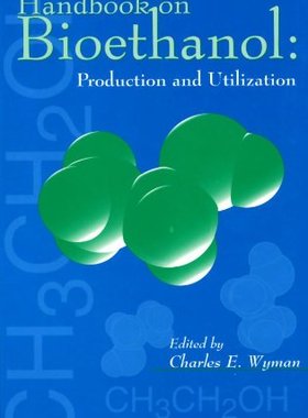 【预订】Handbook on Bioethanol