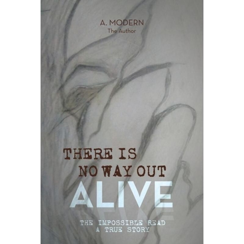 预订 There Is No Way Out Alive: The Impossible Read 9781663262837