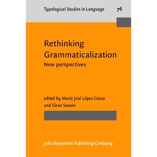 New Grammaticalization. perspectives. 反思语法化：新 9789027229885 预订 观点 Rethinking