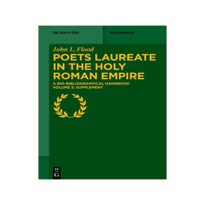 [预订]Poets Laureate in the Holy Roman Empire 9783110638035