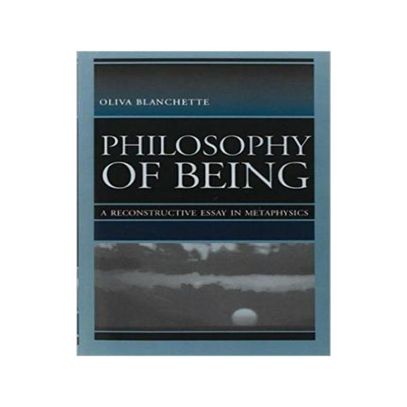 预订 Philosophy of Being: A Reconstructive Essay in Metaphysics