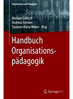 预订 Handbuch Organisationspädagogik: 9783658075118