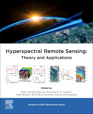 【预订】Hyperspectral Remote Sensing: Theory and Applications