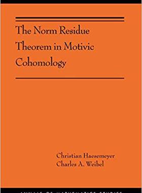 【预订】The Norm Residue Theorem in Motivic Cohomology