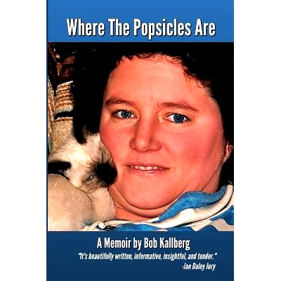 预订 Where The Popsicles Are: 9780999390009