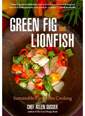 预订 Green Fig and Lionfish: Sustainable Caribbean Cooking (a Gourmet Foodie Gift)