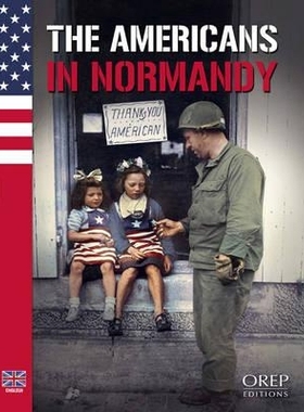 预订 The Americans in Normandy 在诺曼底的美国人: 9782815101141