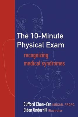 [预订]The 10-Minute Physical Exam: recognizing medical syndromes 9781777450311
