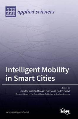 [预订]Intelligent Mobility in Smart Cities 9783036541471