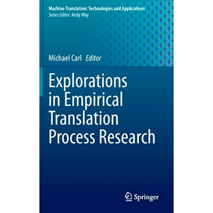 Empirical Translation Process 预订 实证翻译过程研究探索 Research 9783030697761 Explorations