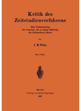 预订 Kritik des Zeitstudienverfahrens: Eine Untersuchung der Ursachen, die zu einem Mißerfolg des Zeitstudiums führen: