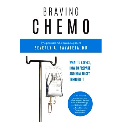 预订 Braving Chemo: What to Expect, How to Prepare and How to Get Through It: 9781733456500