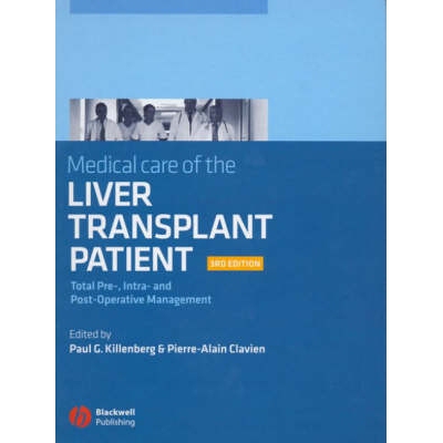 预订 Medical Care Of The Liver Transplant Patient - Total Pre-, Intra- And Post-Operative Management 3E 肝移植患者*保健
