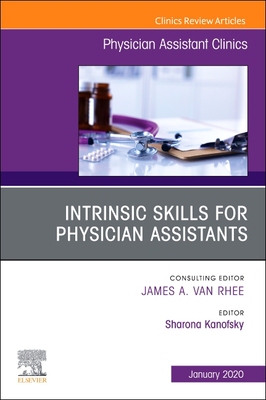 【预订】Intrinsic Skills for Physician Assistants an Issue of Physician Assistant Clinics