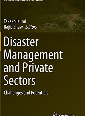 【预订】Disaster Management and Private Sectors