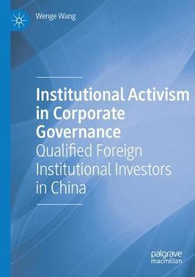 【预订】Institutional Activism in Corporate Governance: Qualified Foreign Institutional Investors in China