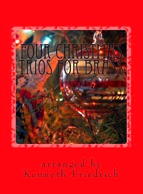 预订 Four Christmas Trios for Brass: 9781542869652