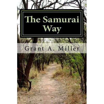 预订 The Samurai Way: Bushido Origins of Modern Day Martial Arts: Bushido Origins of Modern Day Martial Arts: 9781533047