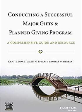 【预售】Conducting a Successful Major Gifts and Planned Giving Program