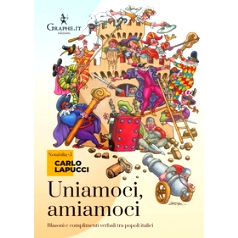 预订 Uniamoci, amiamoci : blasoni e complimenti proverbiali tra popoli italici: 9788893722230
