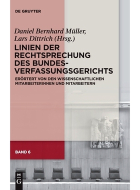 预订 Linien der Rechtsprechung des Bundesverfassungsgerichts: erörtert von den wissenschaftlichen Mitarbeiterinnen und