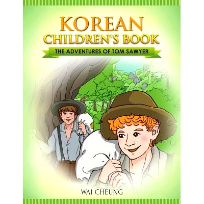 预订 Korean Children’s Book: The Adventures of Tom Sawyer: 9781547234981