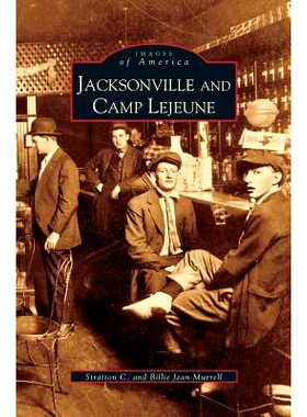预订 Jacksonville and Camp LeJeune: 9781531609269
