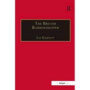Barbershopper 9780754635598 社会音乐价值研究 Musical The British Values Study 理发店 预订 英国 Socio