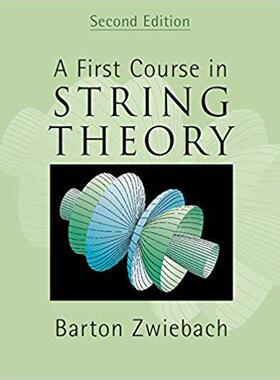 英文原版 A First Course in String Theory