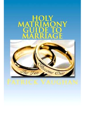预订 Holy Matrimony Guide to Marriage: 9781544293660