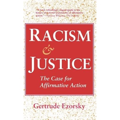 预订 Racism and Justice: The Case for Affirmative Action: 9780801426223
