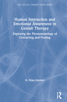 【预订】Human Interaction and Emotional Awareness in Gestalt Therapy 9780367644567