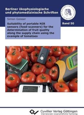 [预订]Suitability of portable NIR sensors (food-scanners) for the determination of fruit quality along the 9783736975439