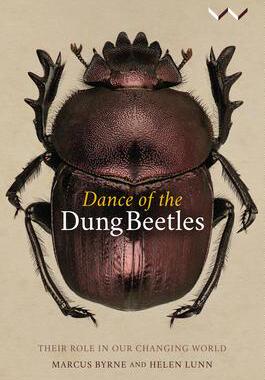 [预订]Dance of the Dung Beetles: Their Role in Our Changing World 9781776144655