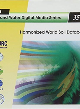 预订 Harmonized World Soil Database: FAO/IIASA/ISRIC/ISSCAS/JRC (Version 1.0): 9789251060810