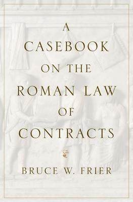 [预订]A Casebook on the Roman Law of Contracts 9780197573228