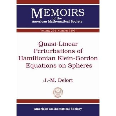 预订 Quasi-Linear Perturbations of Hamiltonian Klein-Gordon Equations on Spheres 关于球体的哈密顿克莱因-高登方程的准线性