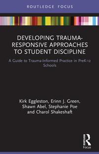 Trauma Responsive Discipline 预订 9780367651602 Student Developing Approaches