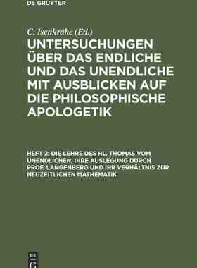 【预订】Die Lehre des hl. Thomas vom Unendlichen, ihre Auslegung durch Prof. 9783111250885