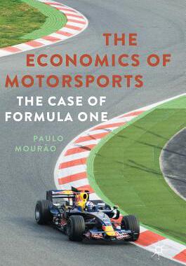 【预订】The Economics of Motorsports